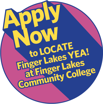 Apply Now to LOCATE Finger Lakes YEA! at Finger Lakes Community College